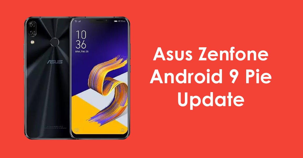 Daftar Asus Zenfone yang dapat Update Android Pie