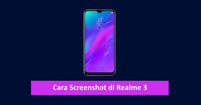 2 Cara screenshot Realme 3 dengan mudah