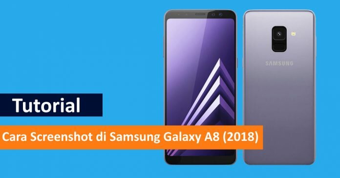 Cara screenshot di Samsung Galaxy A8 (2018)