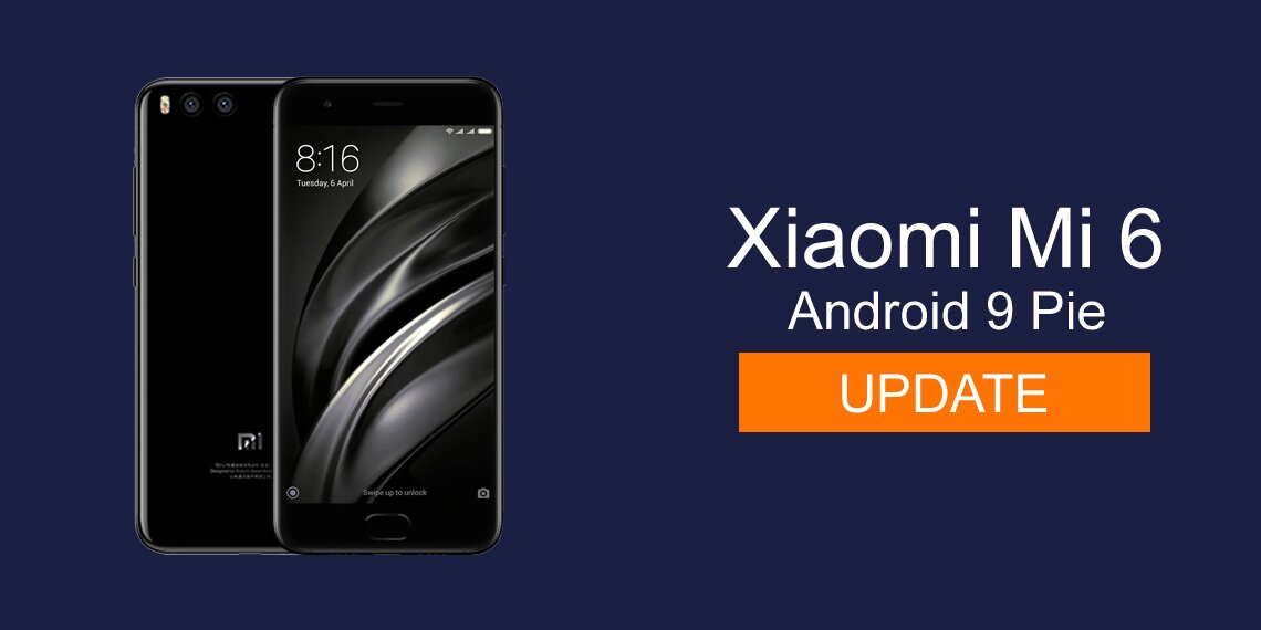 Xiaomi Mi 6 Dapatkan Android 9 Pie Global Stabil